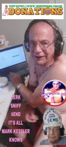 mark kessler JERK SNIFF SEND  TO MASTER ASHTON 