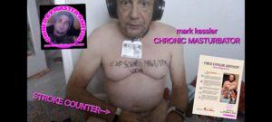 mark kessler CHRONIC MASTURBATOR