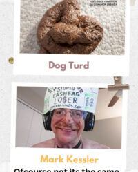 mark kessler DOG TURD COMPARE