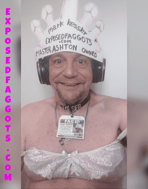 mark kessler EXPOSED LOSER FAG